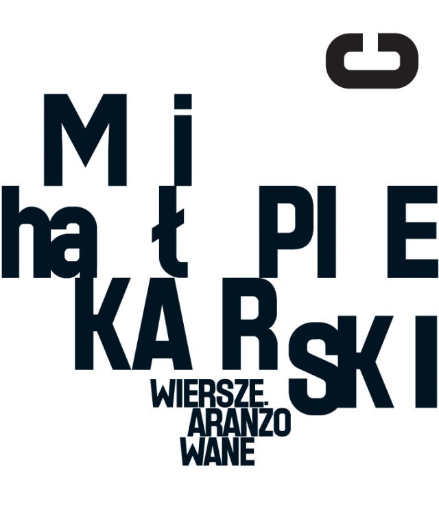 Michał Piekarski Wiersze aranżowane